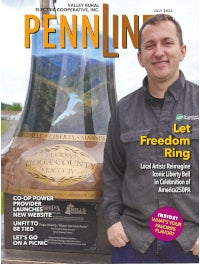 ON THE COVER: Randy Owen, field service technician for Mansfield-based Tri-County Rural Electric Cooperative, rings in the nation's semiquincentennial with a Liberty Bell replica he designed. PHOTO BY COLIN P. MCGUIRE July 2026 Penn Lines Cover